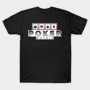 Poker Royale T-Shirt